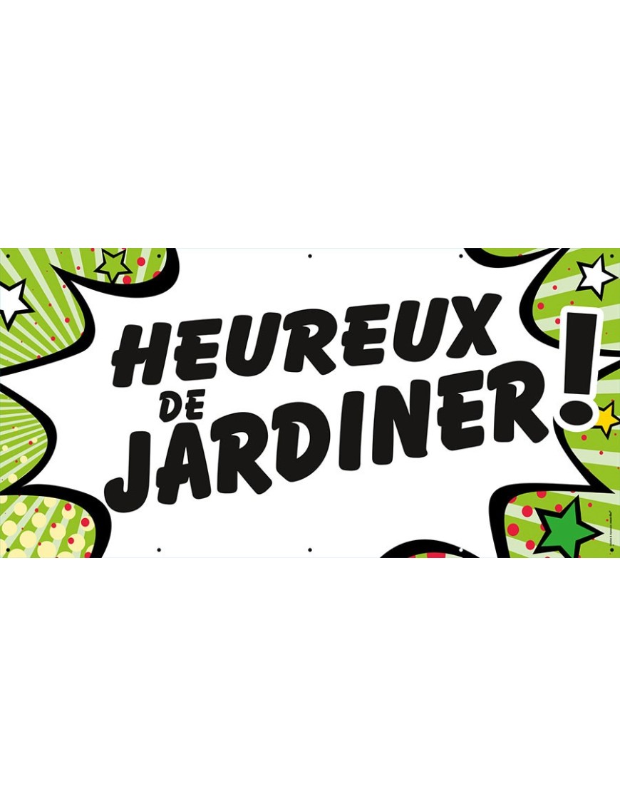 Banderole 031 - heureux de jardiner