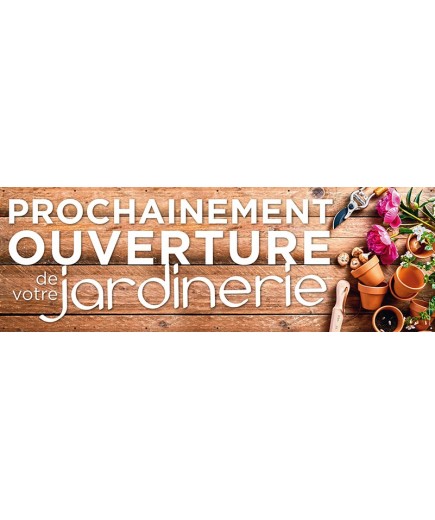 Banderole 137 - ouverture jardinerie