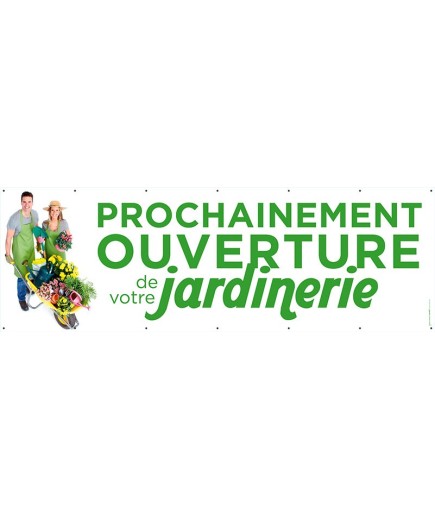 Banderole 138 - ouverture jardinerie