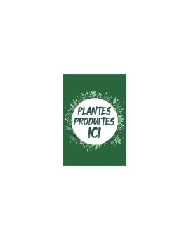 Affichette 'Plantes produites ici' A5