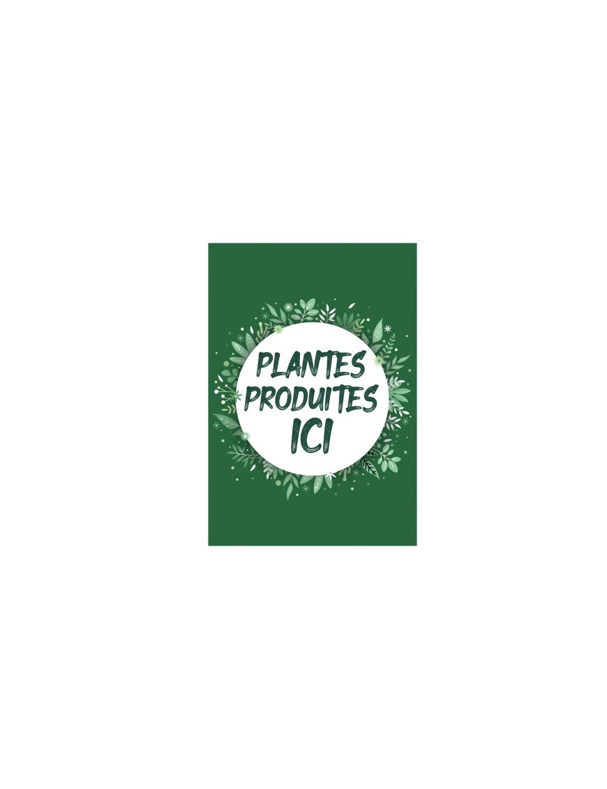 Affichette 'Plantes produites ici' A5